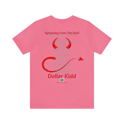 Dollar Kidd - Sympathy From The Devil Unisex Jersey Short Sleeve Tee