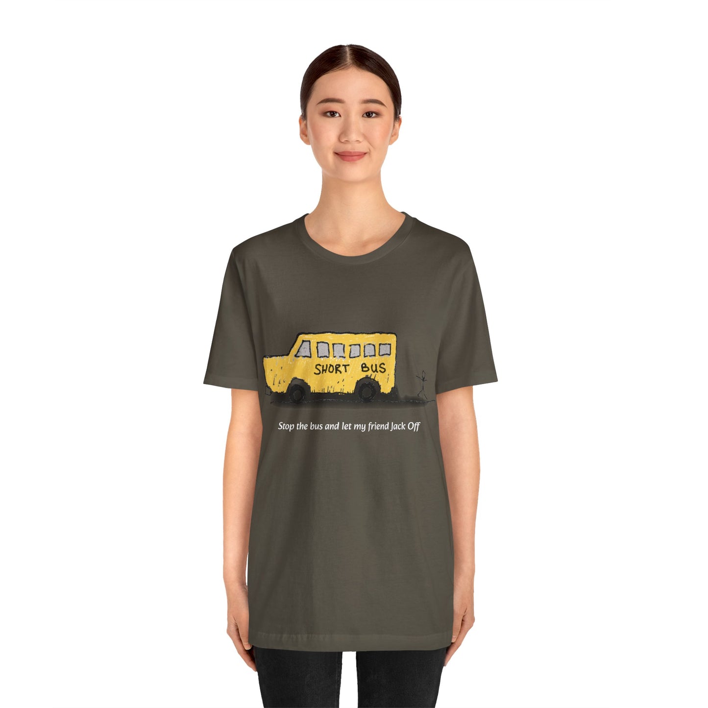 Dibick - Stop the bus! FRONT ONLY Unisex Jersey Short Sleeve Tee