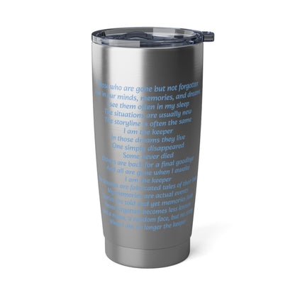 DK - SH - I am the Keeper Vagabond 20oz Tumbler