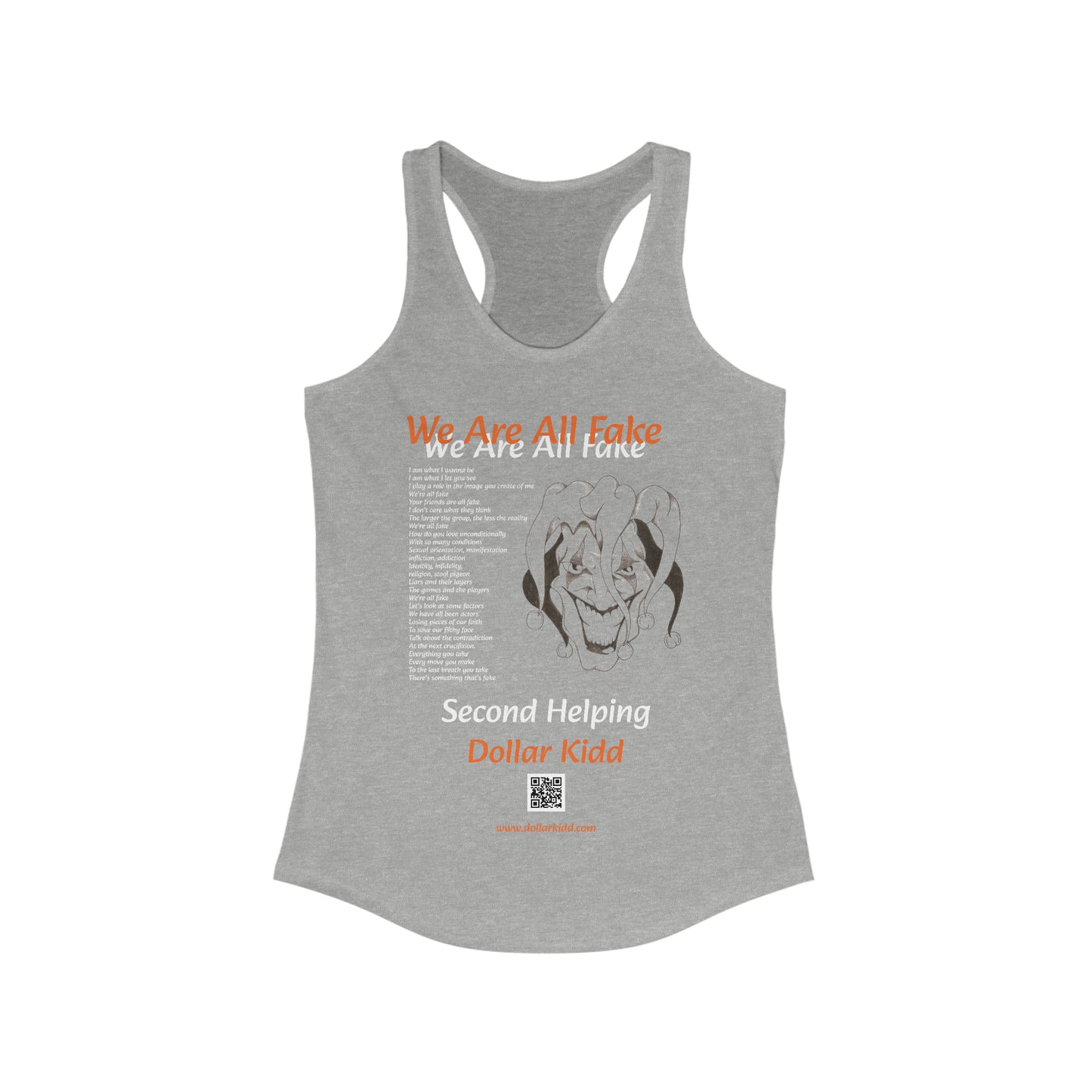 Dollar Kidd - We Are All Fake Women's Ideal Racerback Tank