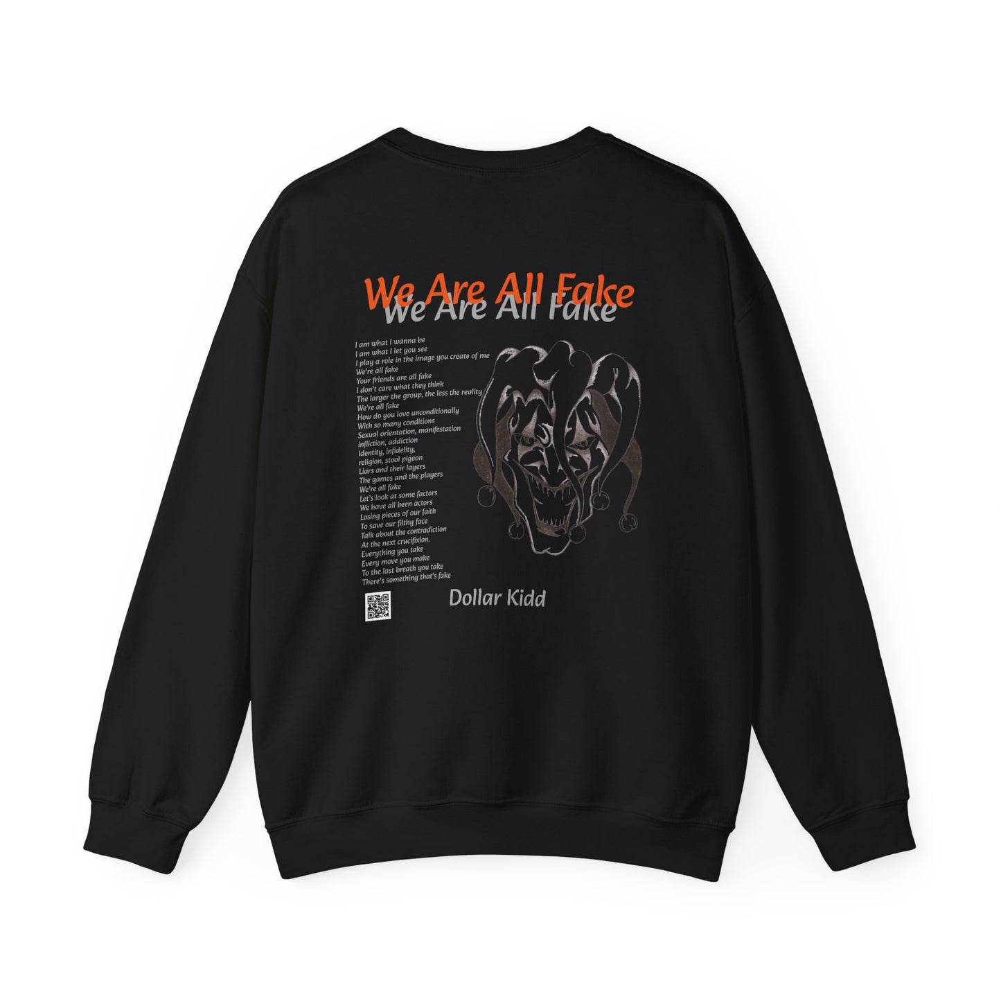 Dollar Kidd - We Are All Fake - Unisex Heavy Blend™ Crewneck Sweatshirt