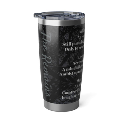 Dollar Kidd The Remains Vagabond 20oz Tumbler