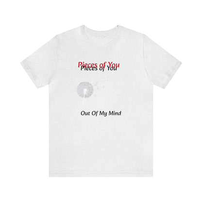 Dollar Kidd - Pieces Of You Unisex Jersey Short Sleeve Tee