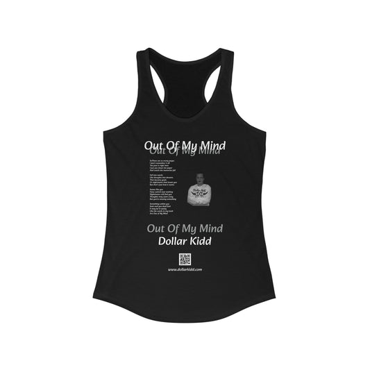 Dollar Kidd - Out Of My Mind Women's Ideal Racerback Tank