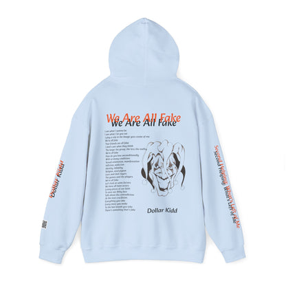 Dollar Kidd - We Are All Fake Unisex Heavy Blend™ Hooded Sweatshirt