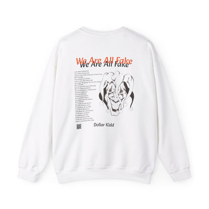 Dollar Kidd - We Are All Fake - Unisex Heavy Blend™ Crewneck Sweatshirt