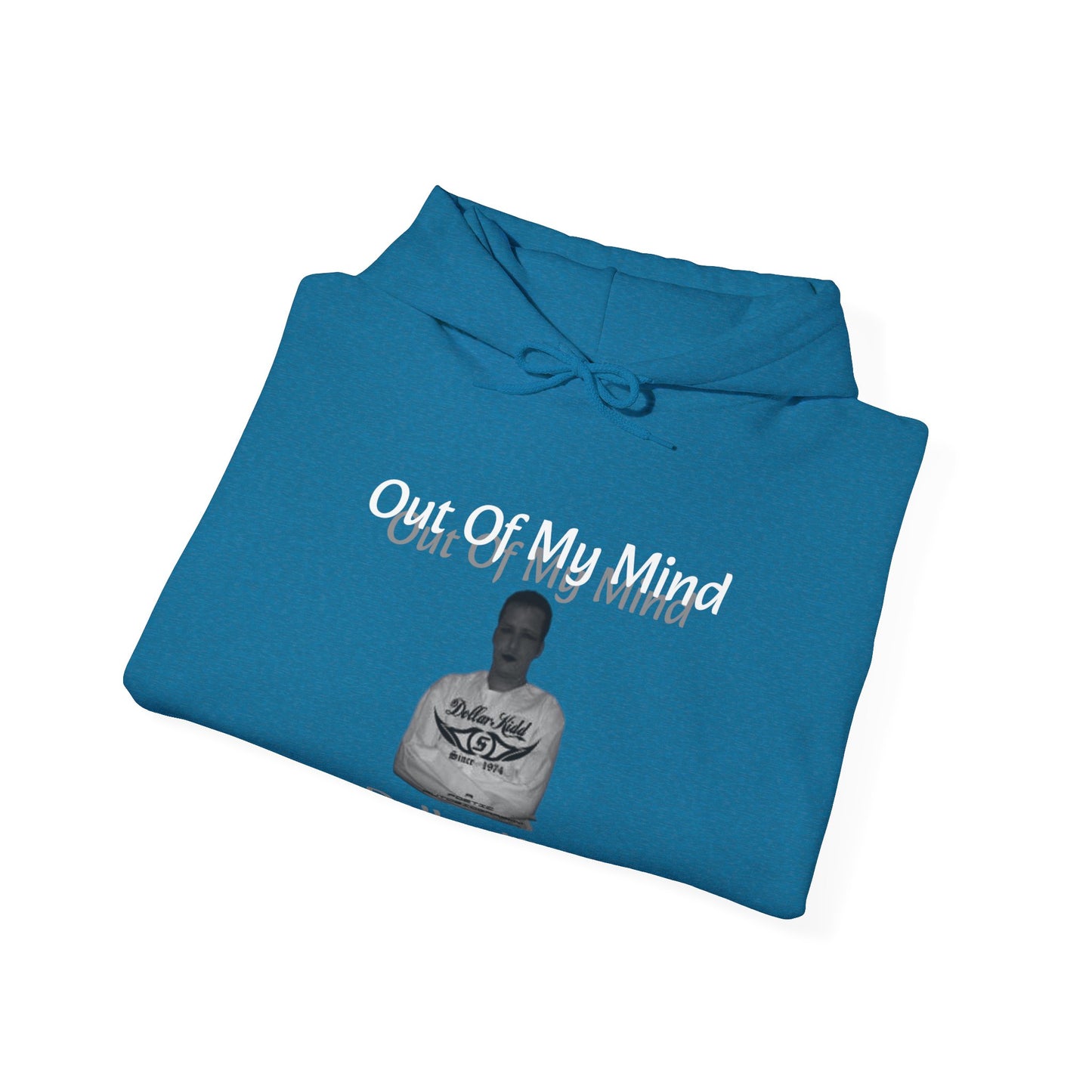 Dollar Kidd - Out Of My Mind Unisex Heavy Blend™ Hooded Sweatshirt