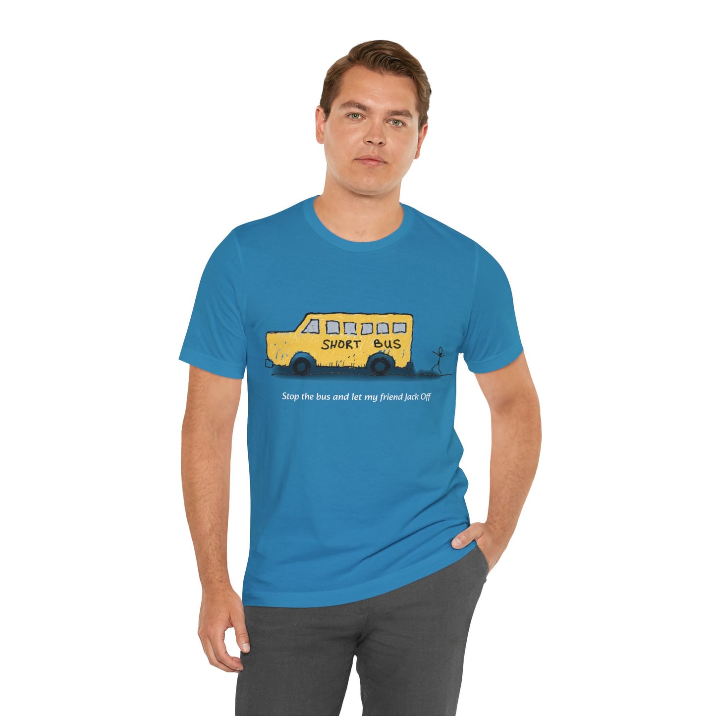 Dibick - Stop the bus! FRONT ONLY Unisex Jersey Short Sleeve Tee