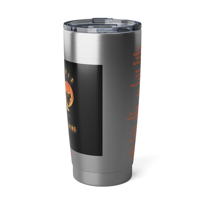 DK - SH - Hysteria Vagabond 20oz Tumbler