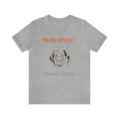 Dollar Kidd - We Are All Fake Unisex Jersey Short Sleeve Tee