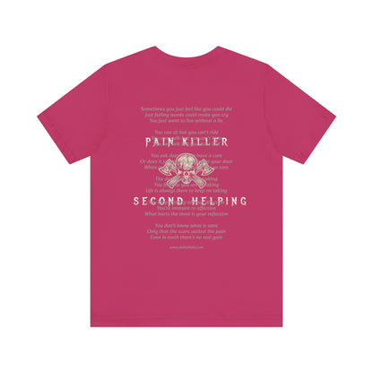 DK - SH - Pain Killer Unisex Jersey Short Sleeve Tee