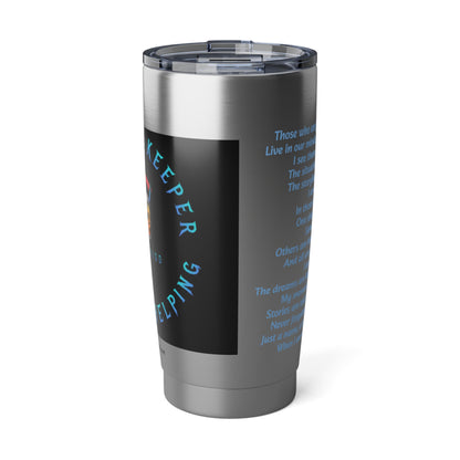 DK - SH - I am the Keeper Vagabond 20oz Tumbler