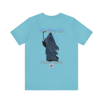 Dollar Kidd - And They Live Unisex Jersey Short Sleeve Tee