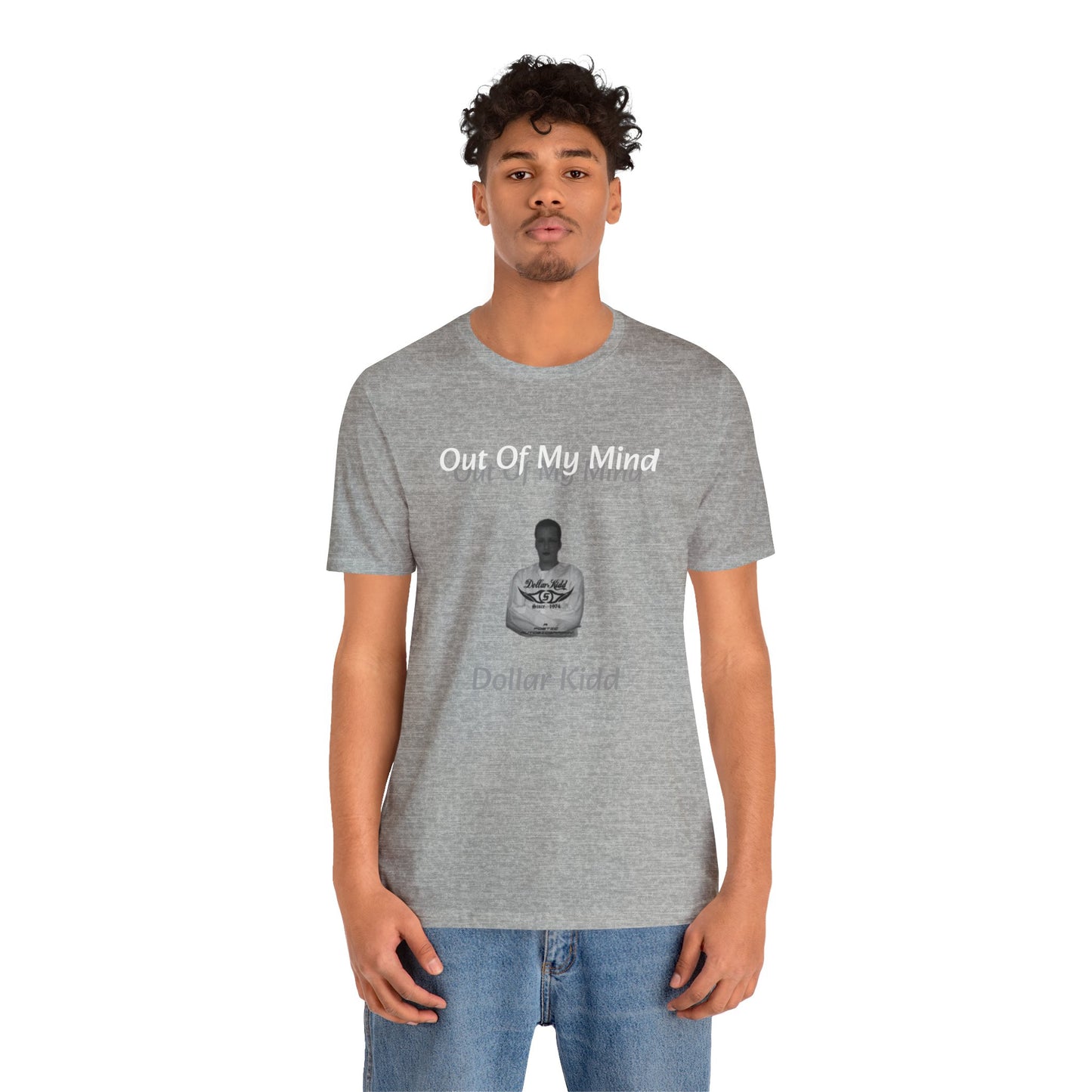 Dollar Kidd - Out Of My Mind FRONT ONLY Unisex Jersey Short Sleeve Tee