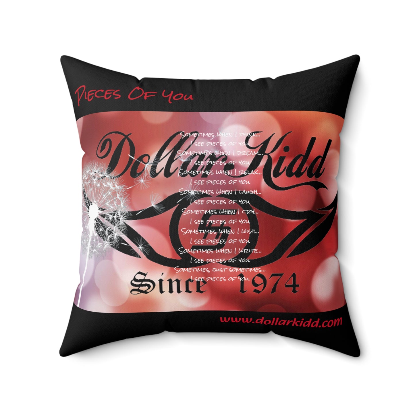 Dollar Kidd - Pieces of You Spun Polyester Square Pillow