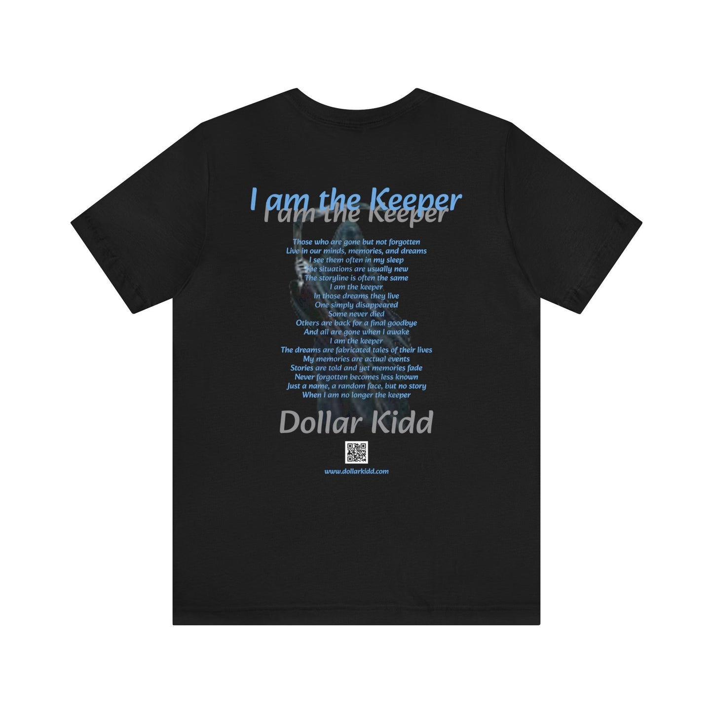 Dollar Kidd - I Am The Keeper Unisex Jersey Short Sleeve Tee