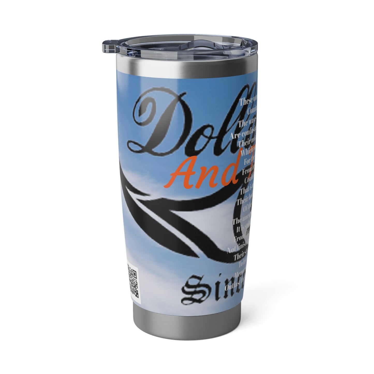 Dollar Kidd - And They Live Vagabond 20oz Tumbler