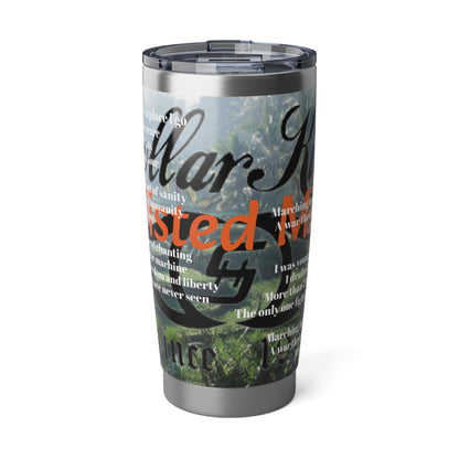 Dollar Kidd Enlisted Mind Vagabond 20oz Tumbler