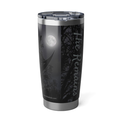 Dollar Kidd The Remains Vagabond 20oz Tumbler