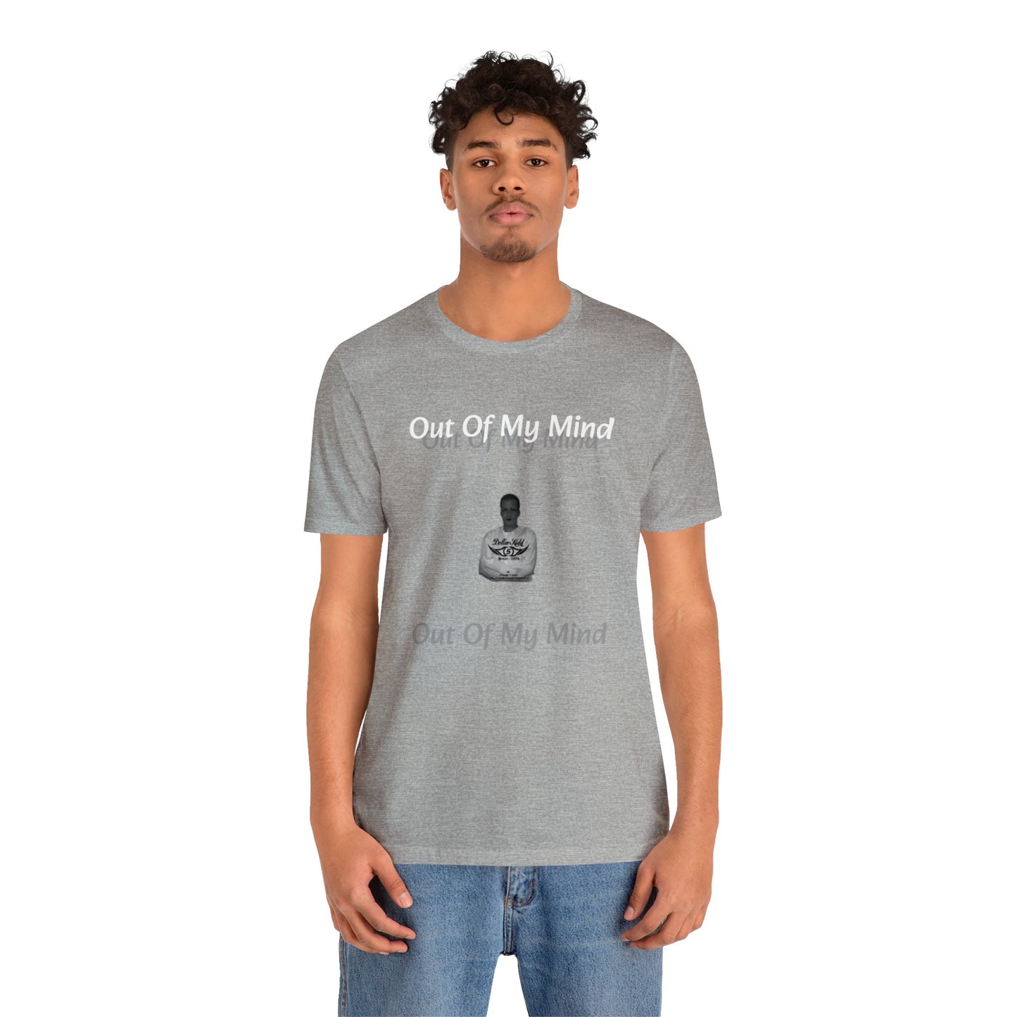 Dollar Kidd - Out Of My Mind Unisex Jersey Short Sleeve Tee