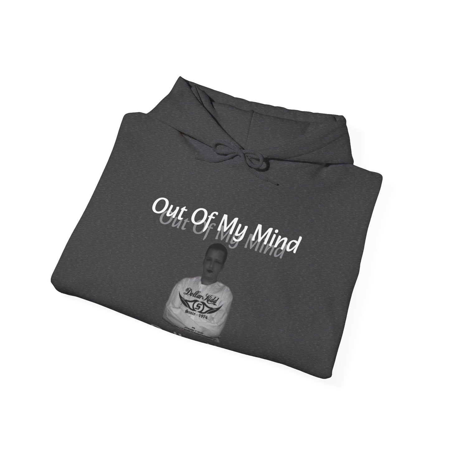 Dollar Kidd - Out Of My Mind Unisex Heavy Blend™ Hooded Sweatshirt