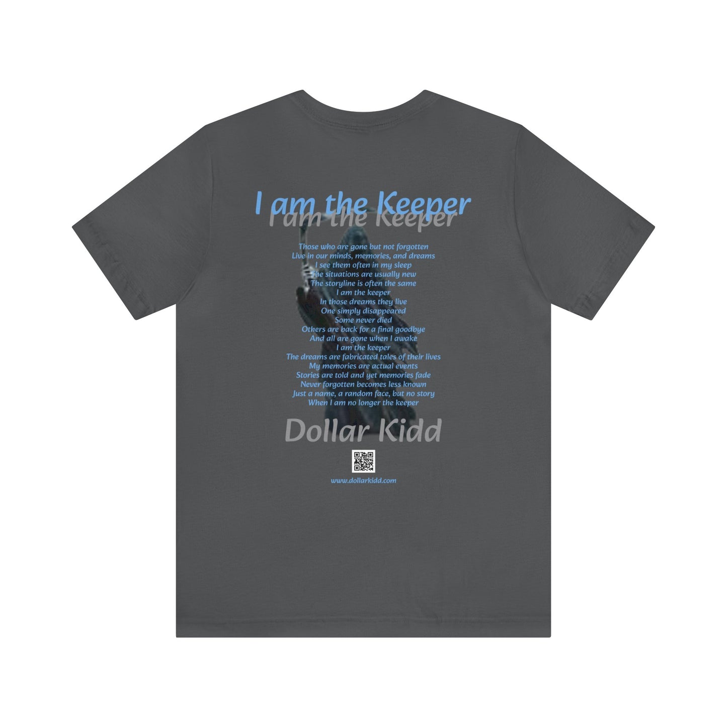 Dollar Kidd - I Am The Keeper Unisex Jersey Short Sleeve Tee