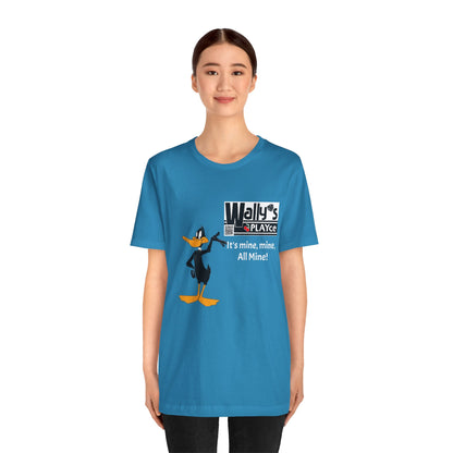 Wally's PLAYce -Daffy - All Mine Unisex Jersey Short Sleeve Tee