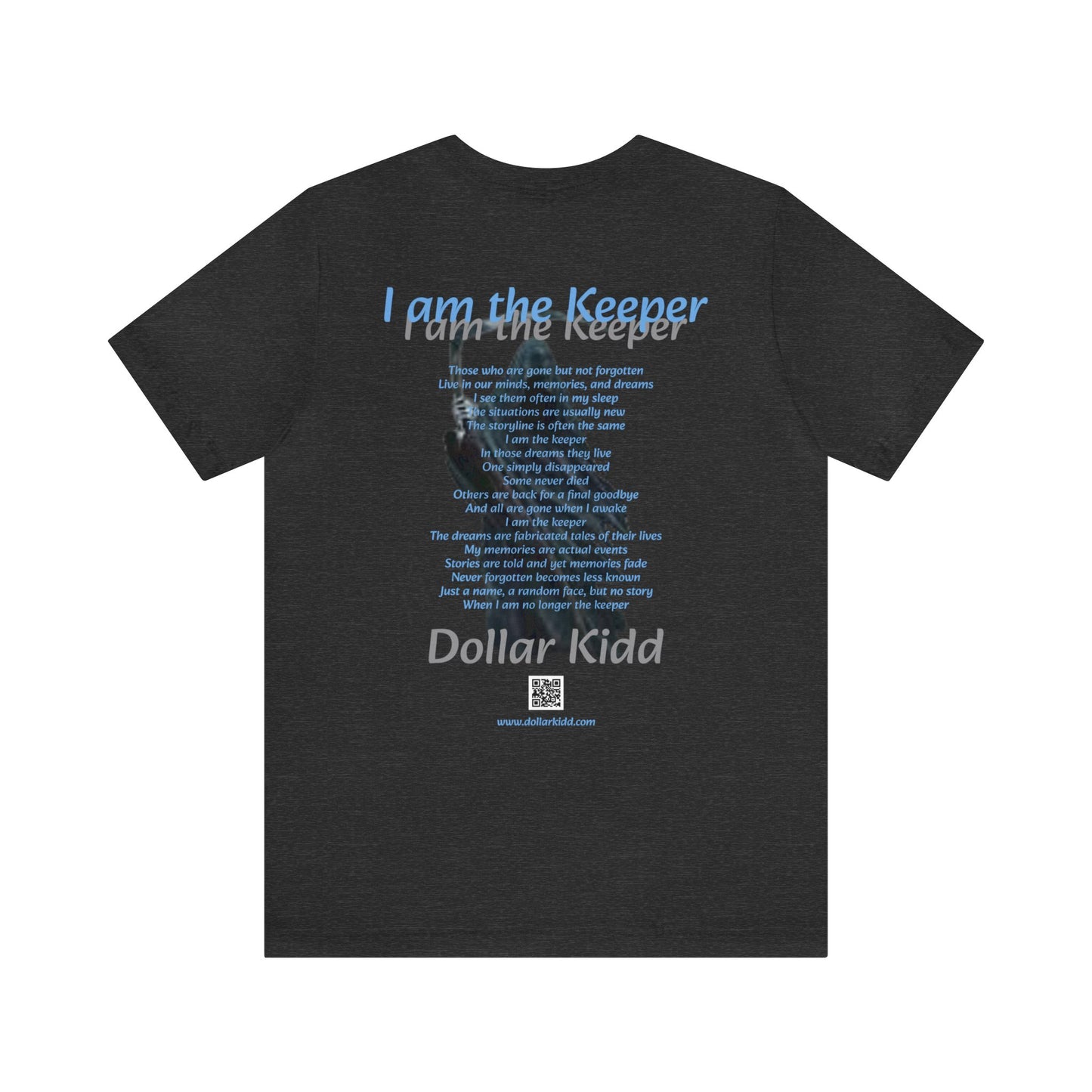 Dollar Kidd - I Am The Keeper Unisex Jersey Short Sleeve Tee