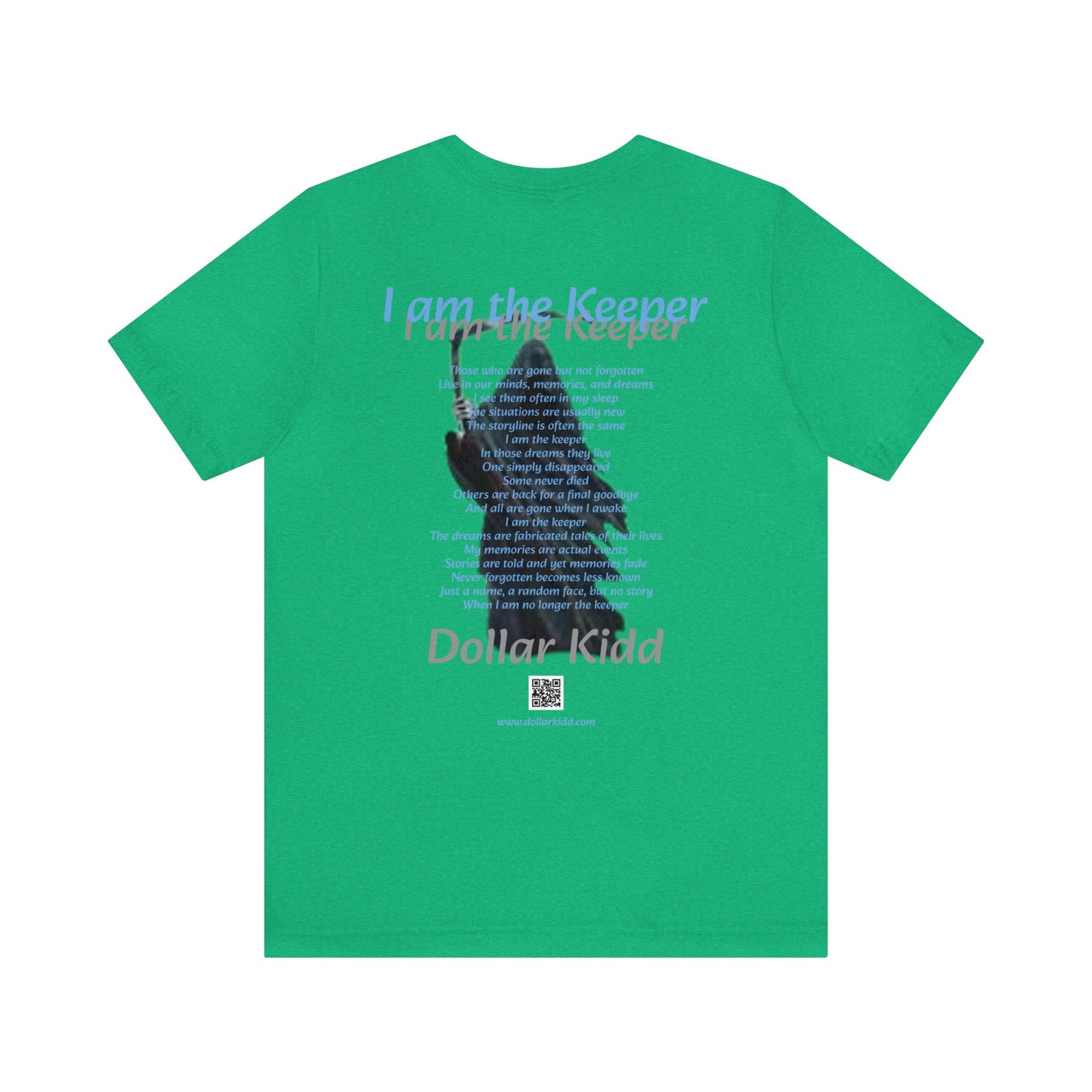 Dollar Kidd - I Am The Keeper Unisex Jersey Short Sleeve Tee