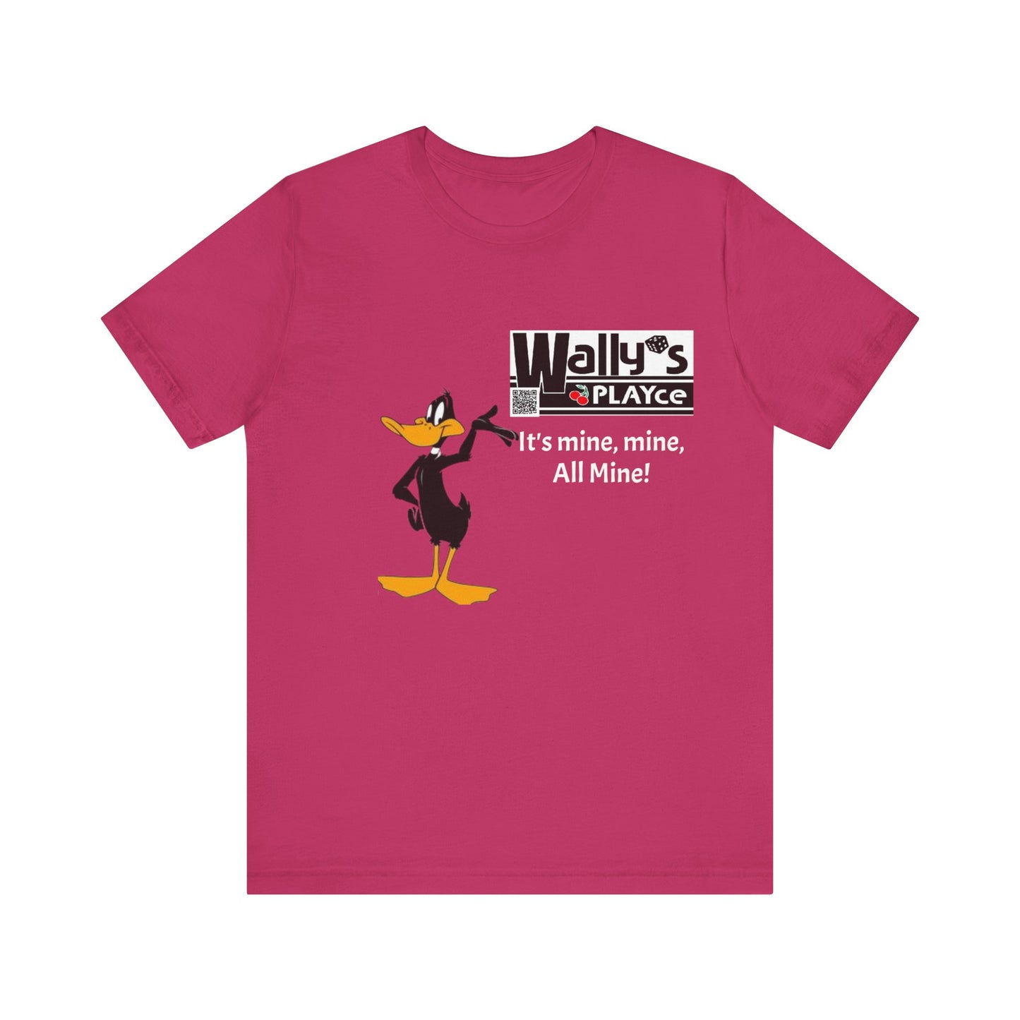 Wally's PLAYce -Daffy - All Mine Unisex Jersey Short Sleeve Tee