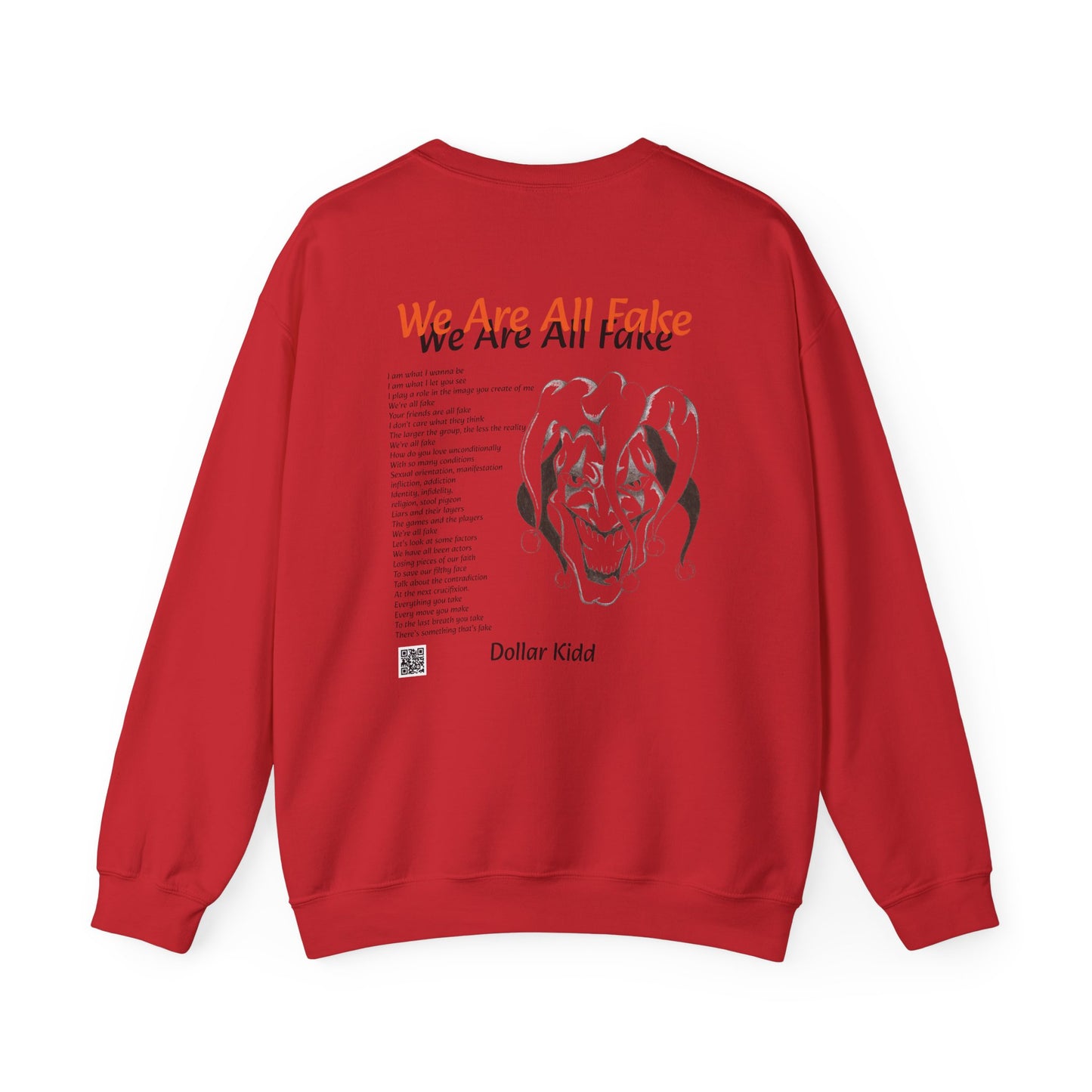 Dollar Kidd - We Are All Fake - Unisex Heavy Blend™ Crewneck Sweatshirt