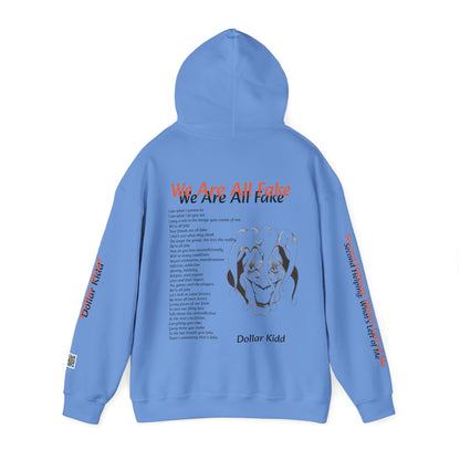 Dollar Kidd - We Are All Fake Unisex Heavy Blend™ Hooded Sweatshirt