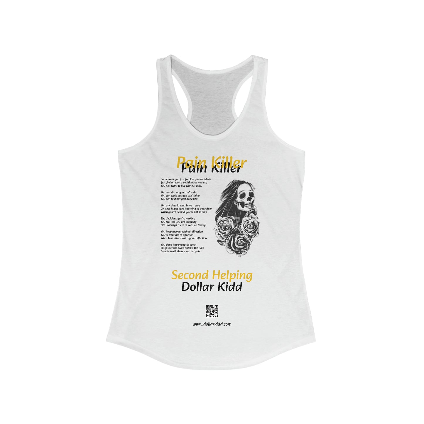 Dollar Kidd - Pain Killer Women's Ideal Racerback Tank