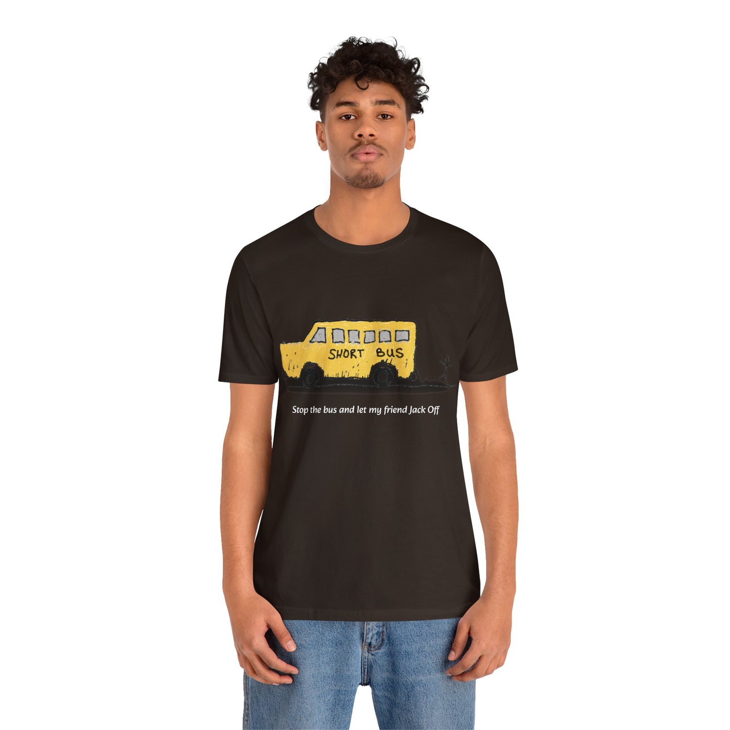 Dibick - Stop the bus! FRONT ONLY Unisex Jersey Short Sleeve Tee