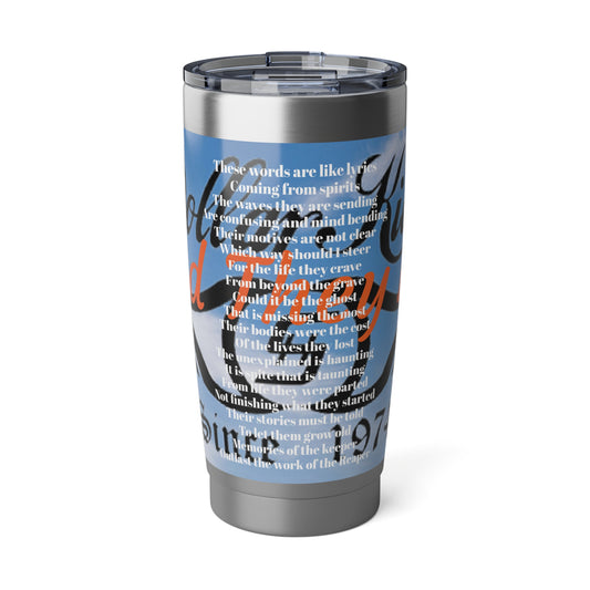 Dollar Kidd And They Live Vagabond 20oz Tumbler