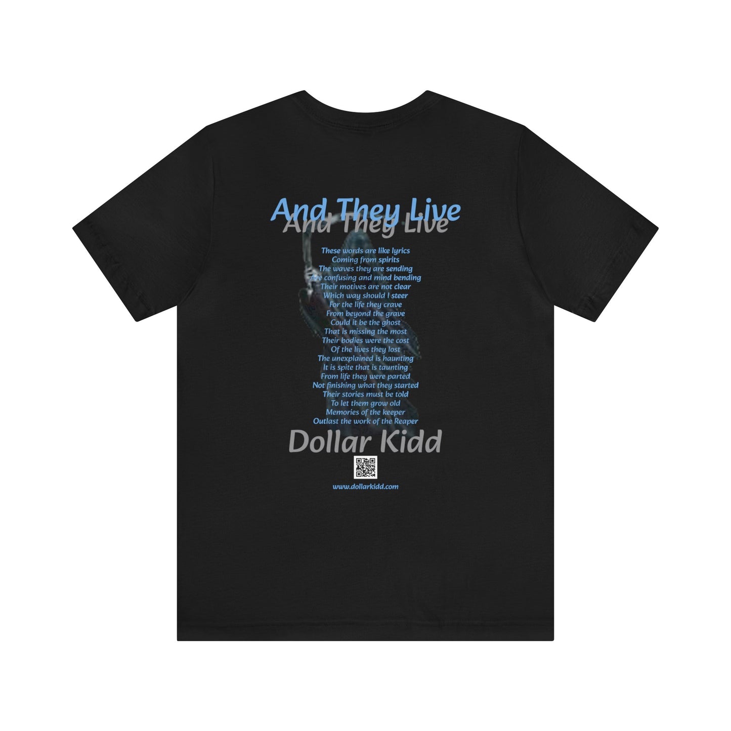 Dollar Kidd - And They Live Unisex Jersey Short Sleeve Tee