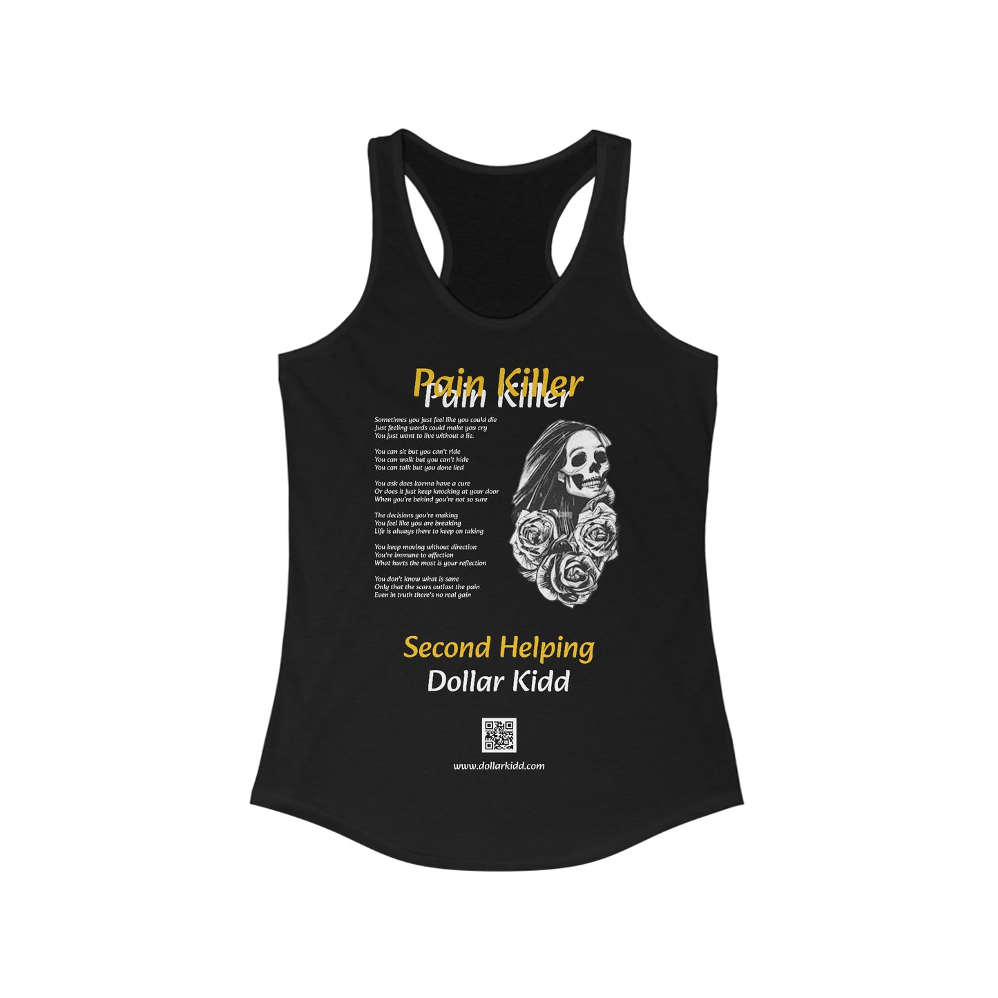 Dollar Kidd - Pain Killer Women's Ideal Racerback Tank