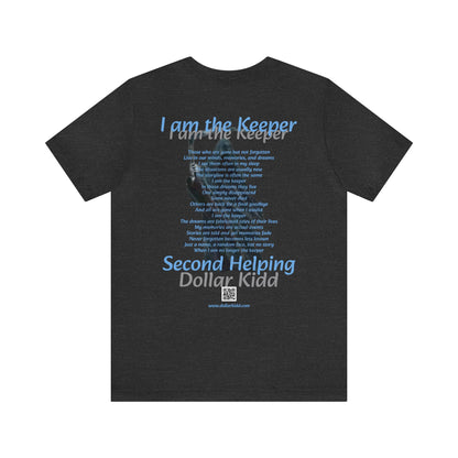 Dollar Kidd - And They Live (front) I Am The Keeper (back) Unisex Jersey Short Sleeve Tee