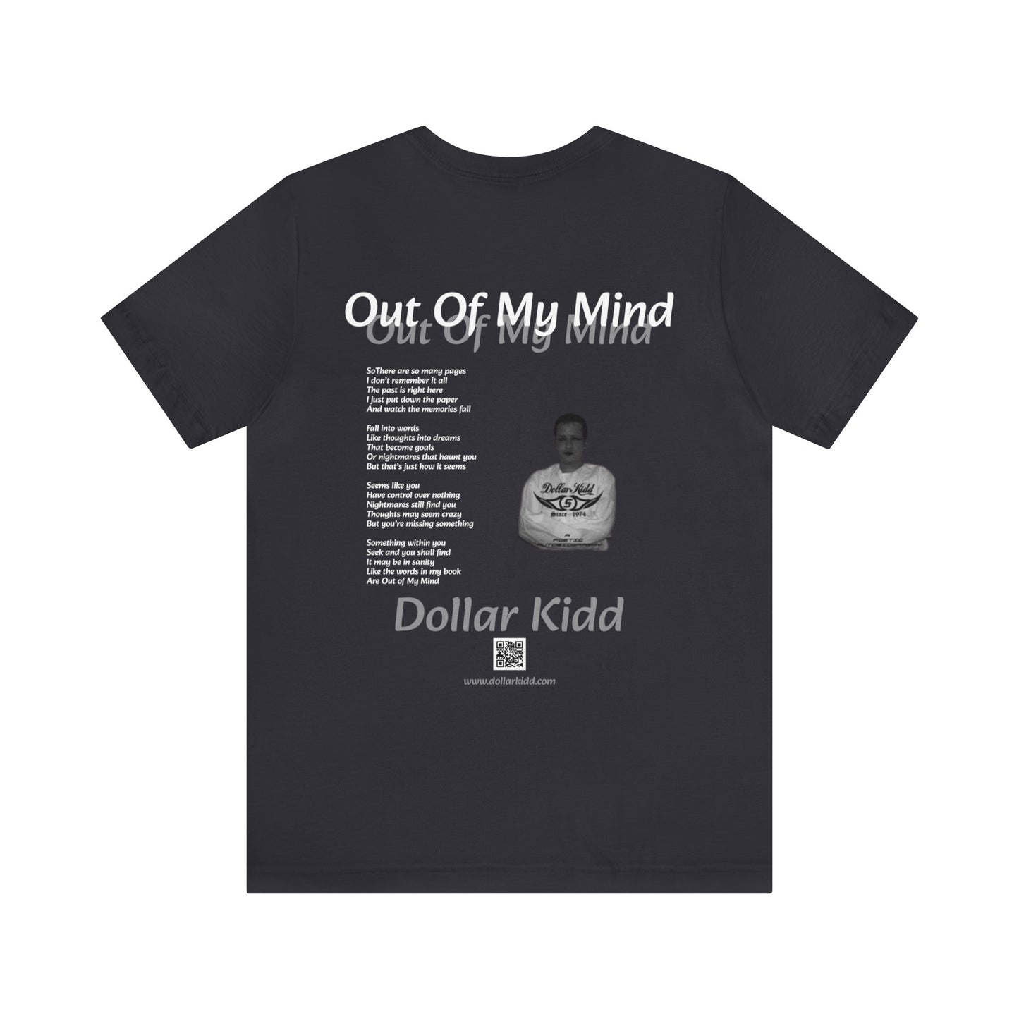 Dollar Kidd - Out Of My Mind Unisex Jersey Short Sleeve Tee