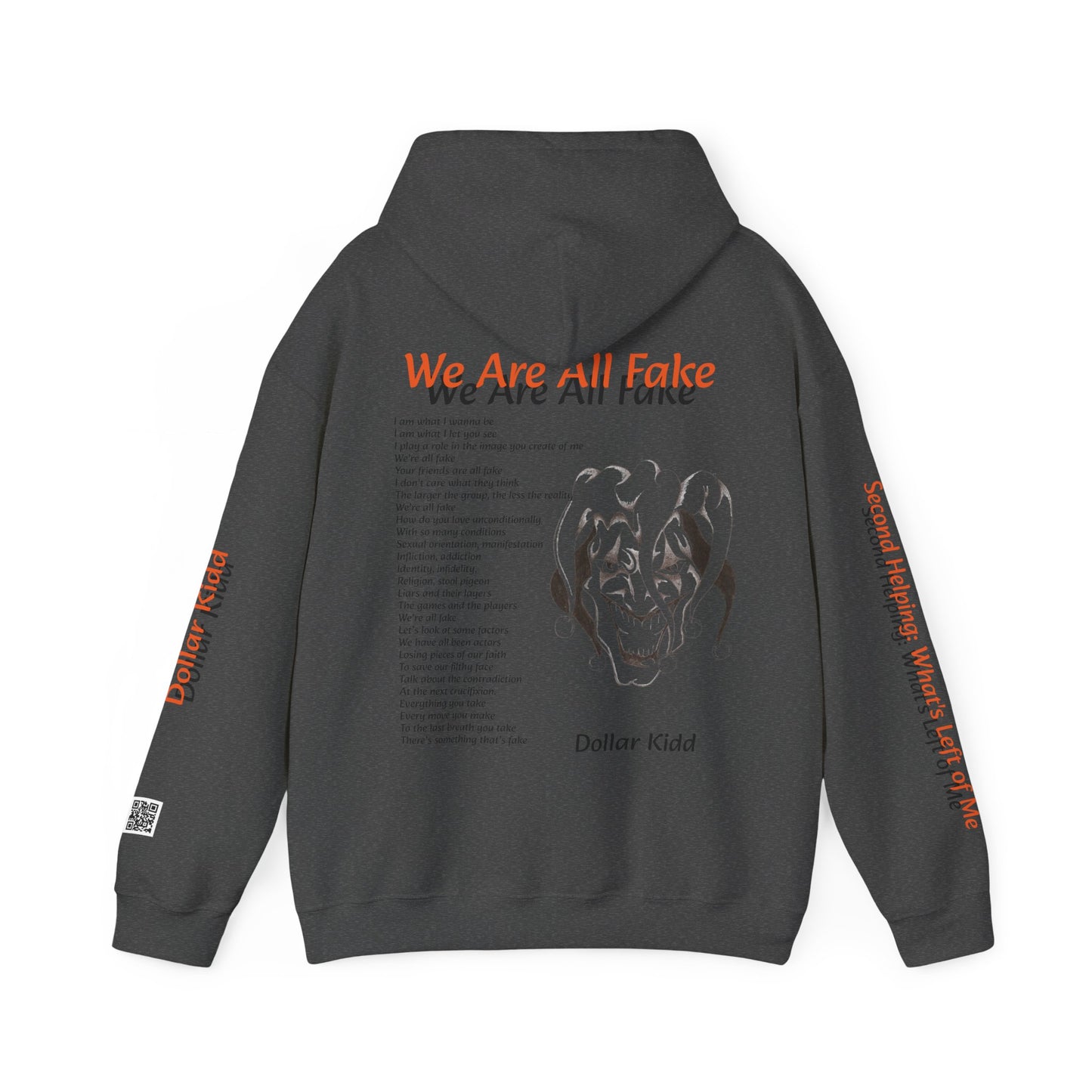 Dollar Kidd - We Are All Fake Unisex Heavy Blend™ Hooded Sweatshirt