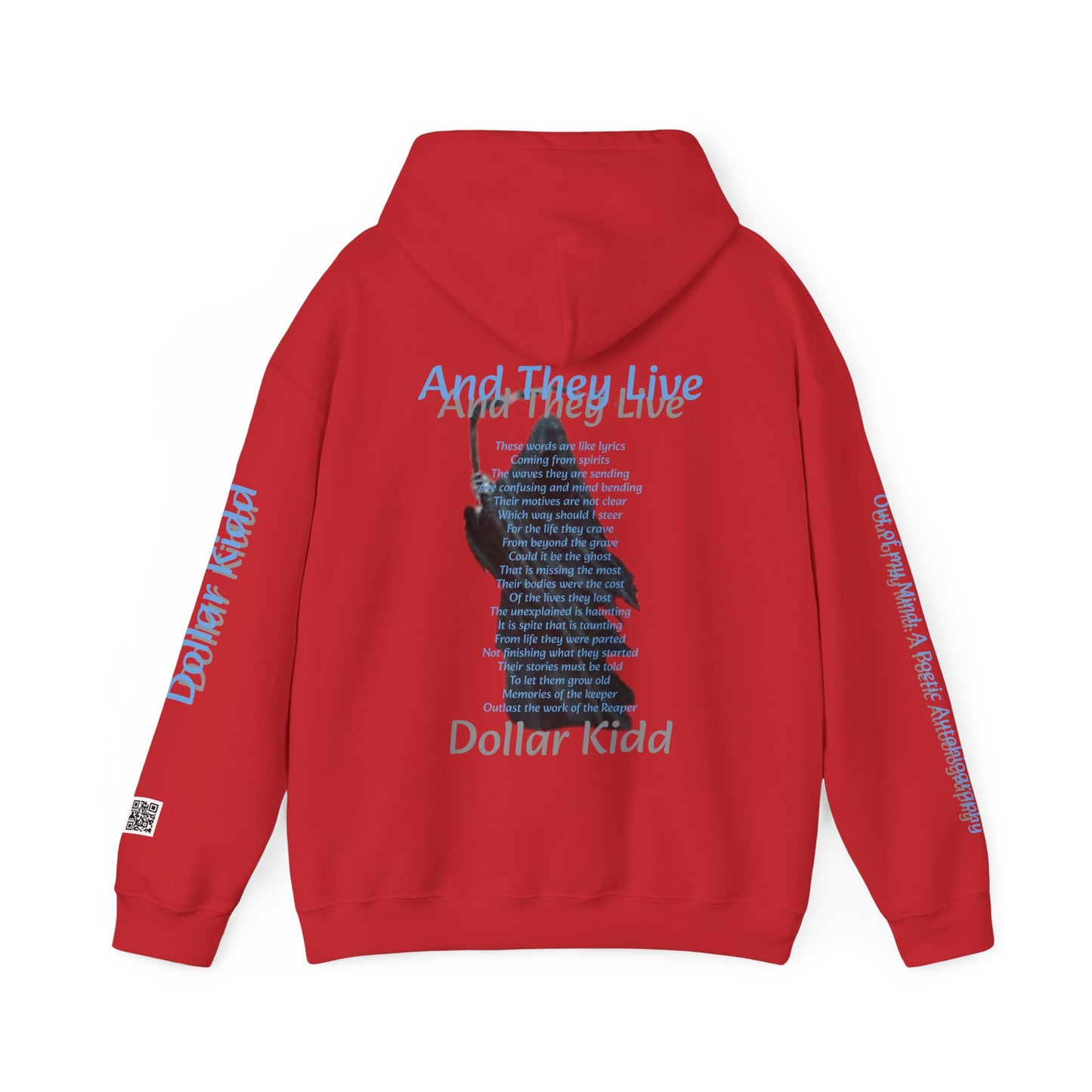 Dollar Kidd - And They Live Unisex Heavy Blend™ Hooded Sweatshirt