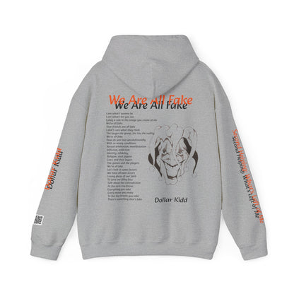 Dollar Kidd - We Are All Fake Unisex Heavy Blend™ Hooded Sweatshirt