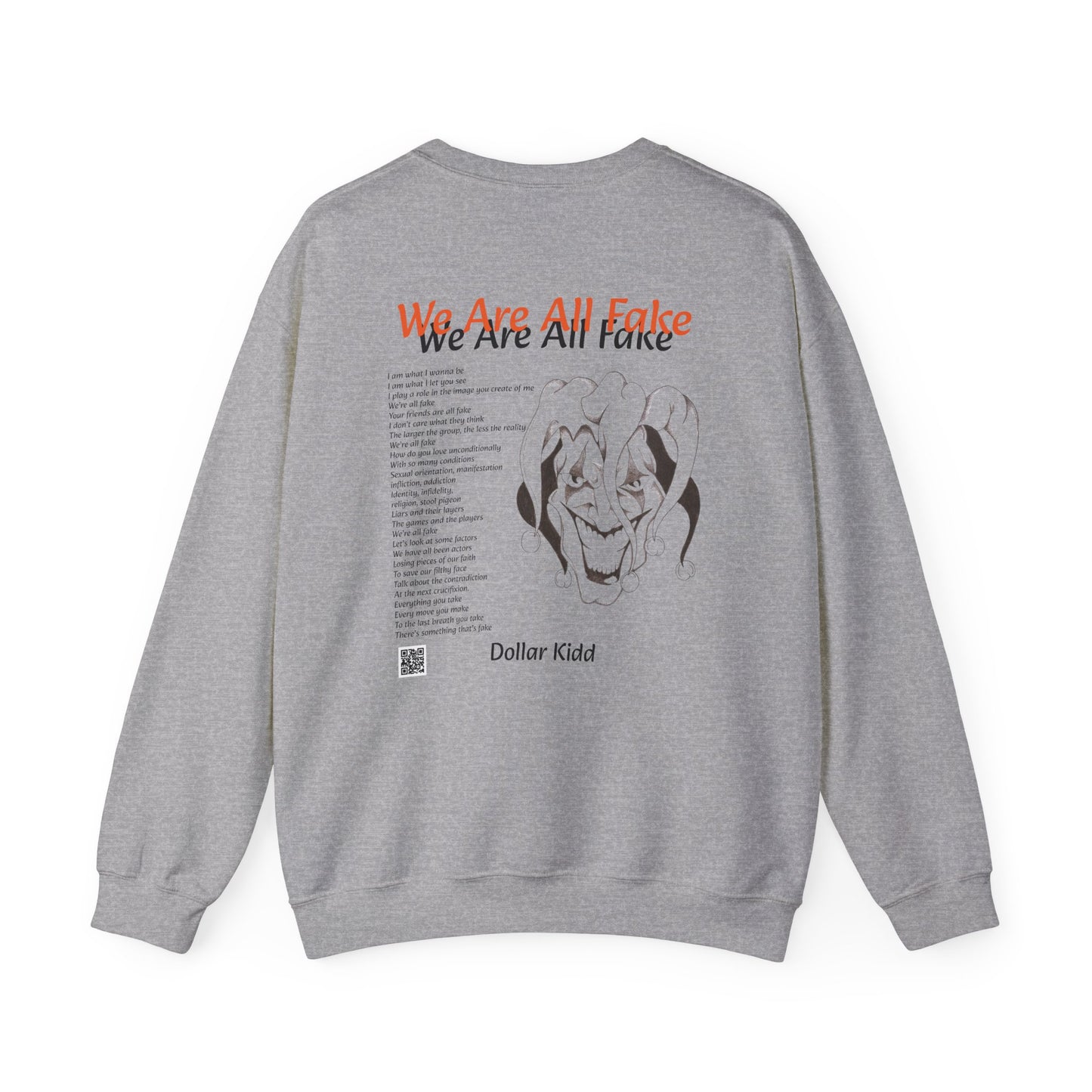 Dollar Kidd - We Are All Fake - Unisex Heavy Blend™ Crewneck Sweatshirt