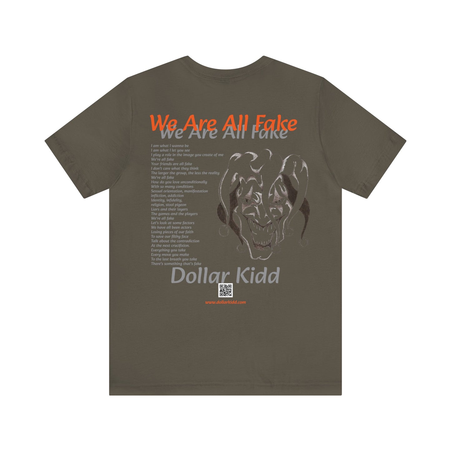 Dollar Kidd - We Are All Fake Unisex Jersey Short Sleeve Tee