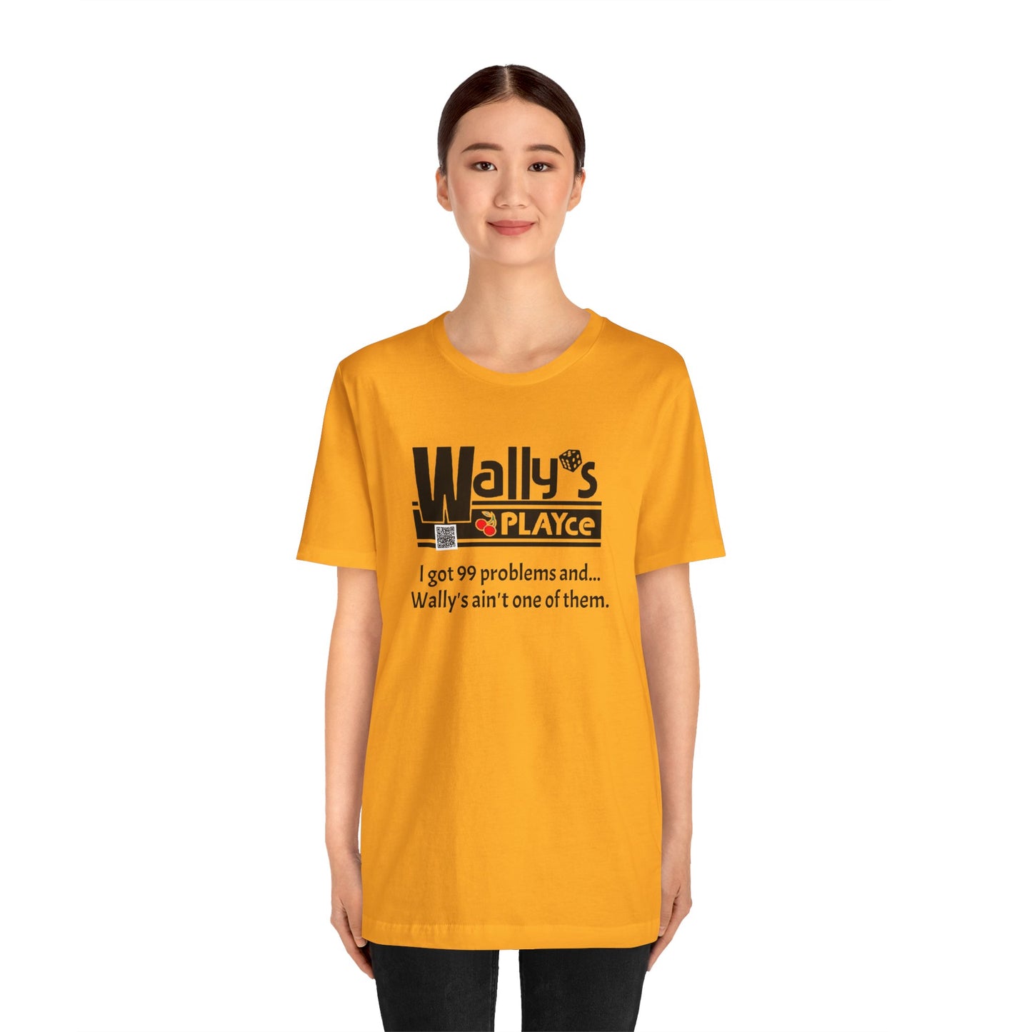 Wally's PLAYce 99 Problems  Unisex Jersey Short Sleeve Tee