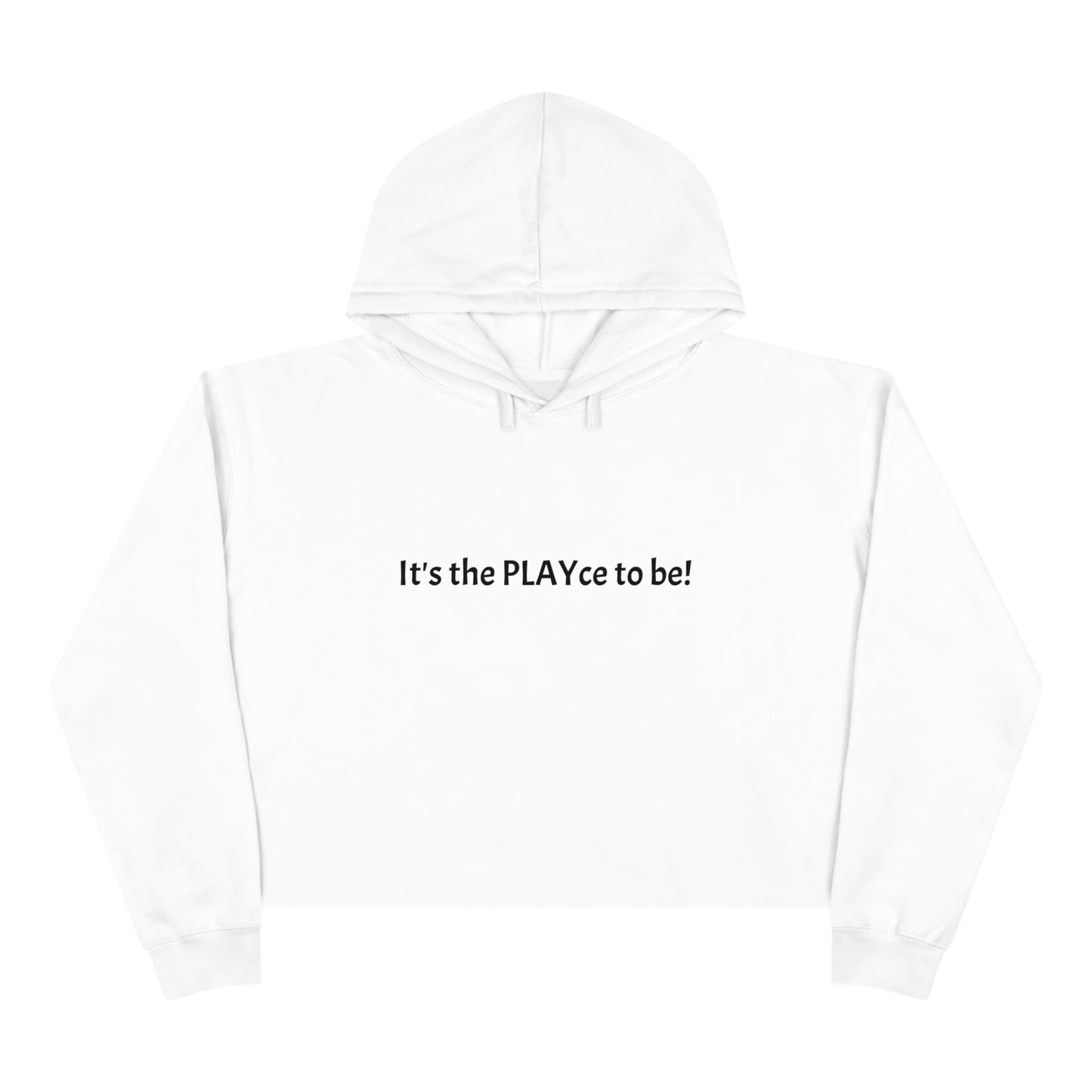 Wally's It's the PLAYce to be! Women's Crop Hoodie