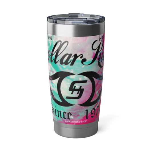 Dollar Kidd Hidden Behind Skin Vagabond 20oz Tumbler