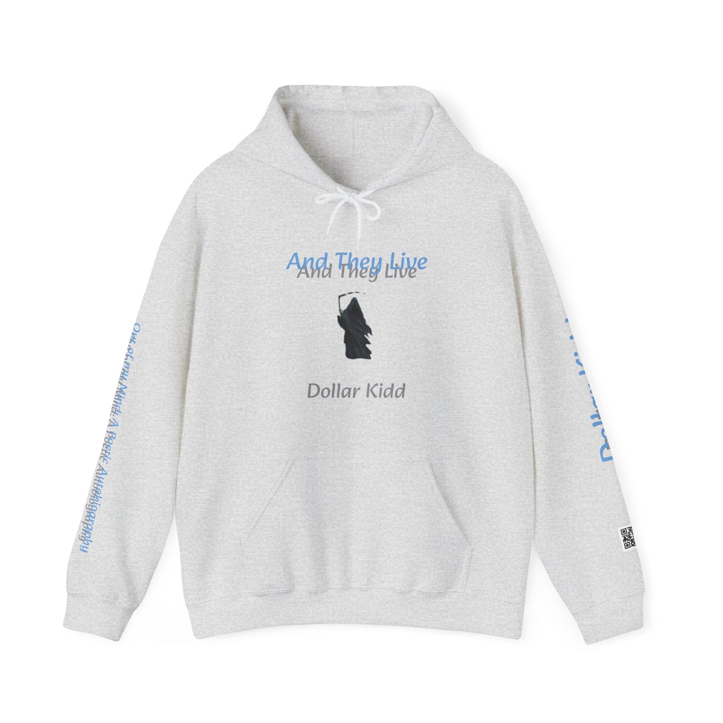 Dollar Kidd - And They Live Unisex Heavy Blend™ Hooded Sweatshirt