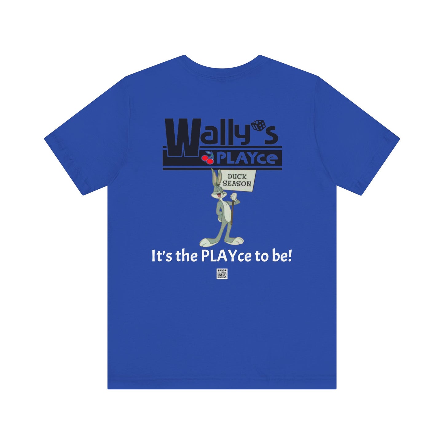 Wally's PLAYce -Daffy & Bugs- Hunting FRONT and BACK Unisex Jersey Short Sleeve Tee