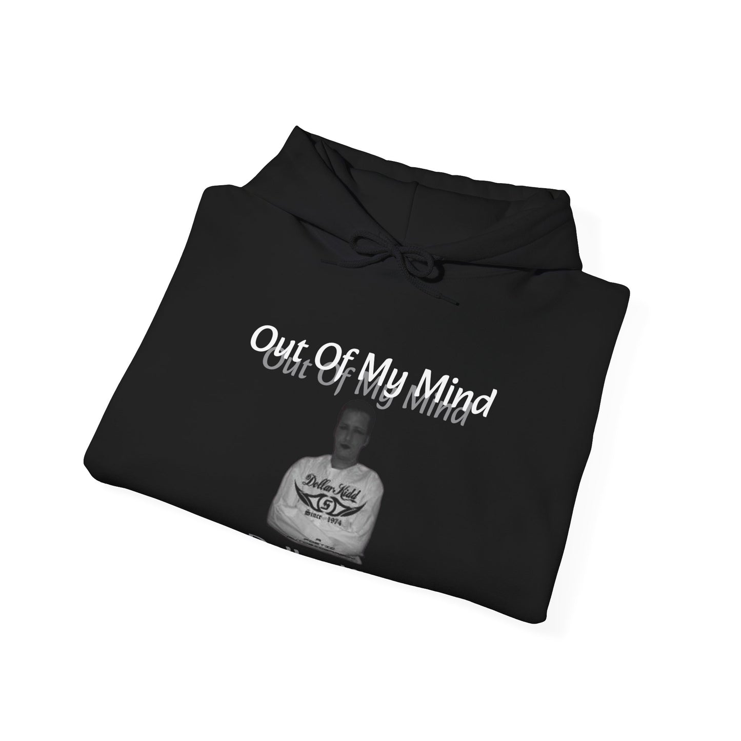 Dollar Kidd - Out Of My Mind Unisex Heavy Blend™ Hooded Sweatshirt